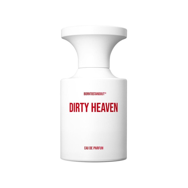 BORN TO STAND OUT - DIRTY HEAVEN